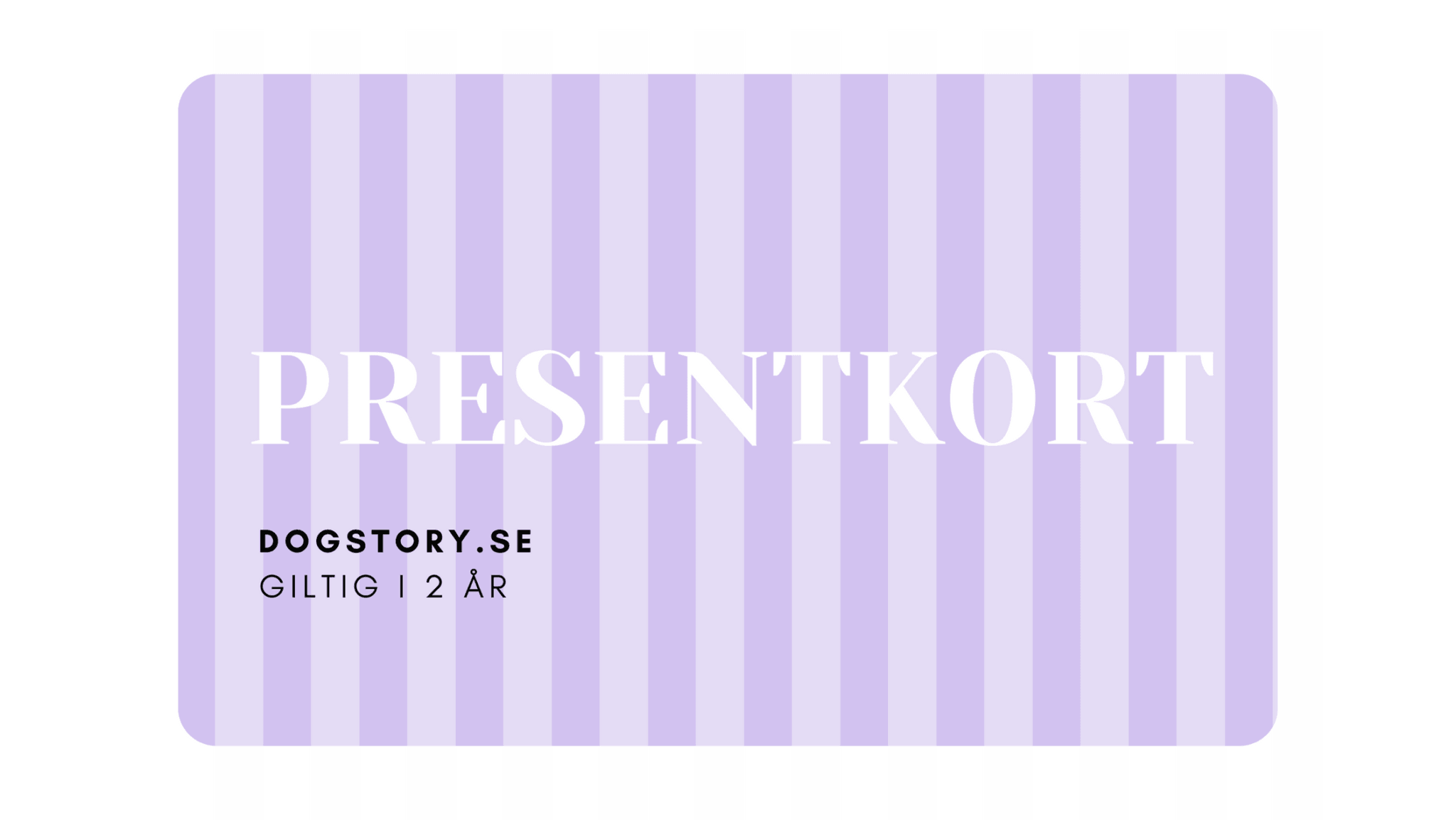 Digitalt presentkort på www.dogstory.se